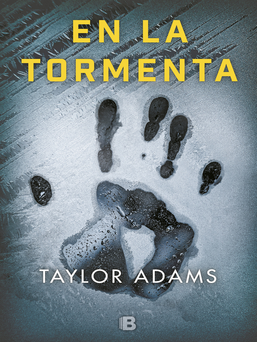 Title details for En la tormenta by Taylor Adams - Available